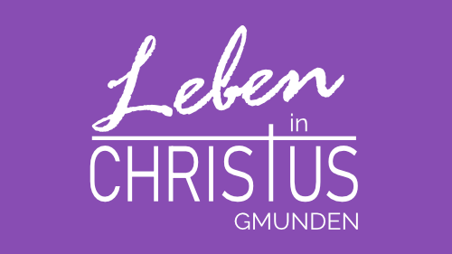 Leben in Christus Leben in Christus